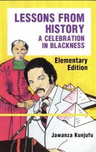 Lessons from History, a Celebration in Blackness<br>$15.00<form target="paypal" action="https://www.paypal.com/cgi-bin/webscr" method="post"> <input type="hidden" name="cmd" value="_s-xclick"> <input type="hidden" name="hosted_button_id" value="T44GZN9QA86WL"> <input type="image" src="https://www.paypalobjects.com/en_US/i/btn/btn_cart_LG.gif" border="0" name="submit" alt="PayPal - The safer, easier way to pay online!"> <img alt="" border="0" src="https://www.paypalobjects.com/en_US/i/scr/pixel.gif" width="1" height="1"> </form>