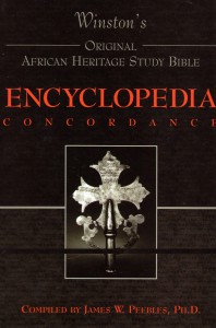 The Original African Heritage Study Bible Encyclopedia and Concordance<br>$195.00<form target="paypal" action="https://www.paypal.com/cgi-bin/webscr" method="post"> <input type="hidden" name="cmd" value="_s-xclick"> <input type="hidden" name="hosted_button_id" value="YSR5SNV2G63EQ"> <input type="image" src="https://www.paypalobjects.com/en_US/i/btn/btn_cart_LG.gif" border="0" name="submit" alt="PayPal - The safer, easier way to pay online!"> <img alt="" border="0" src="https://www.paypalobjects.com/en_US/i/scr/pixel.gif" width="1" height="1"> </form>